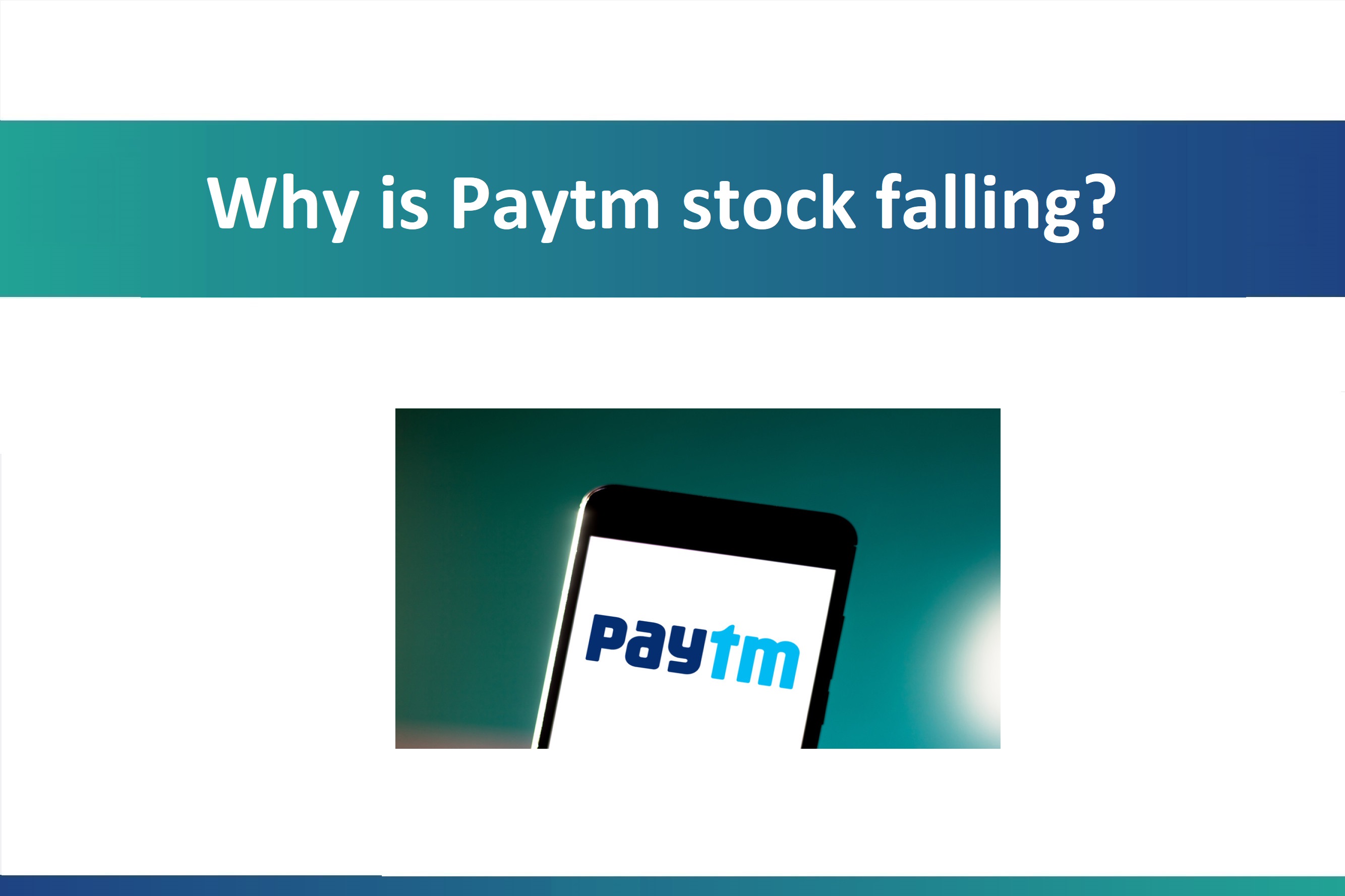 Why is Paytm stock falling?